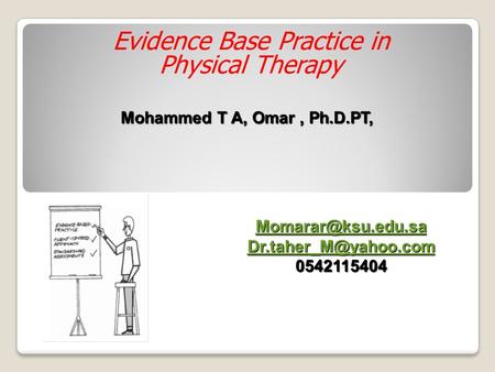 Evidence Base Practice in Physical Therapy