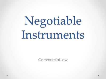 Negotiable Instruments