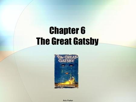 Chapter 6 The Great Gatsby