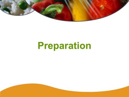 Preparation. 119 Thawing Improperly thawed food can support the growth of bacteria. Safe methods of thawing are: –in the refrigerator (best way) –during.