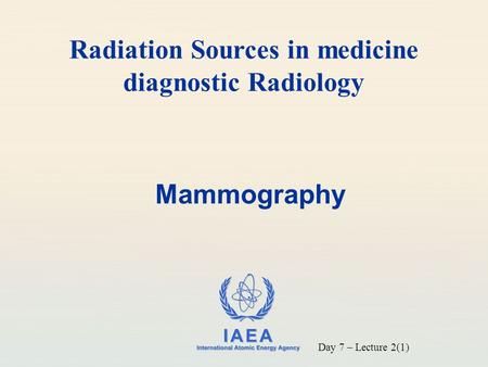 Radiation Sources in medicine diagnostic Radiology