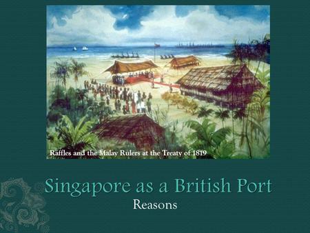 Singapore as a British Port