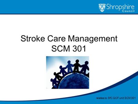 Stroke Care Management SCM 301