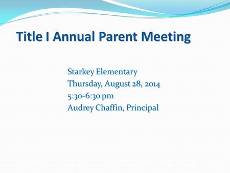 Title I Annual Parent Meeting