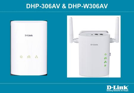 DHP-306AV & DHP-W306AV. Agenda: How to change Encryption on a DHP-306AV How to change the Device Password on a DHP-306AV What will happen if the Device.