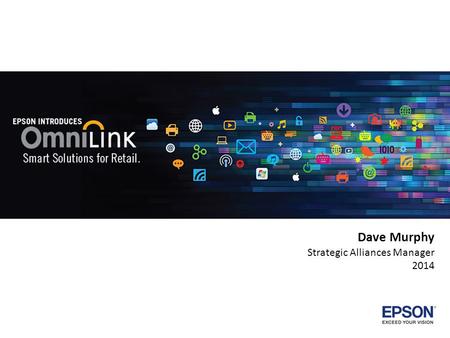 Dave Murphy Strategic Alliances Manager 2014. What ultimate form or shape it takes remains to be seen, but in the six years since it disrupted the slow-