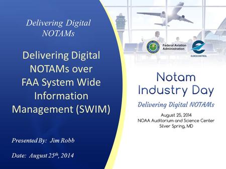 Delivering Digital NOTAMs over