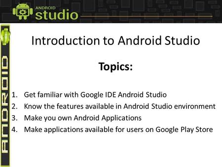 Introduction to Android Studio