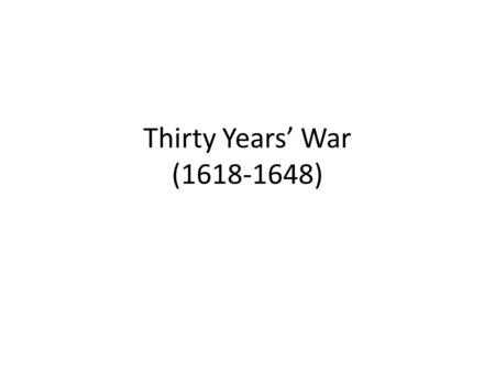 Thirty Years’ War (1618-1648). Based on this map of the HRE on the eve of the 30 Years’ War, what caused the war?