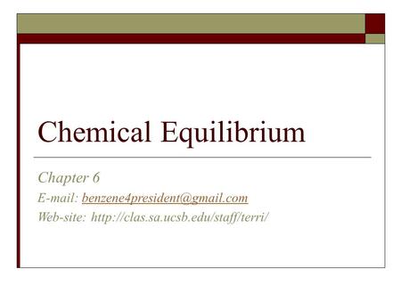 Chemical Equilibrium Chapter 6   Web-site: