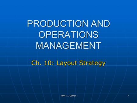 PRODUCTION AND OPERATIONS MANAGEMENT