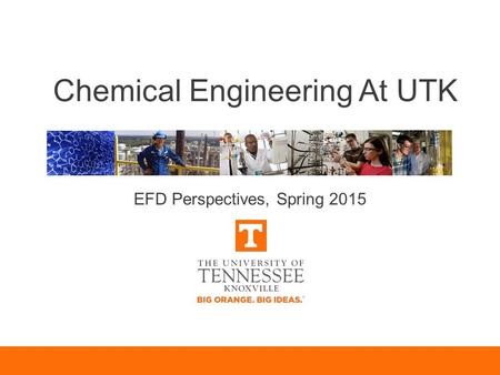 Chemical Engineering At UTK