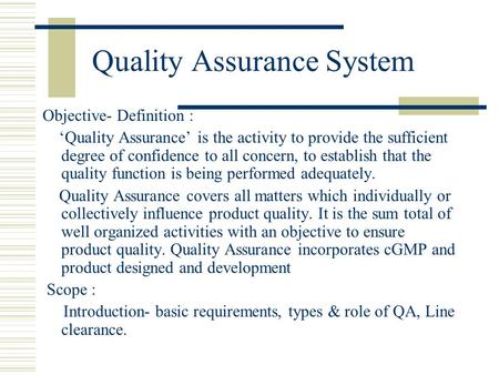 Quality Assurance System