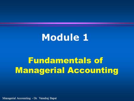 Fundamentals of Managerial Accounting