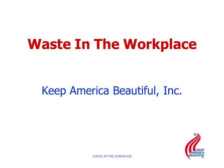 Keep America Beautiful, Inc.