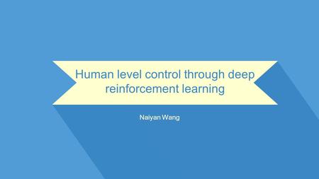 Human level control through deep reinforcement learning