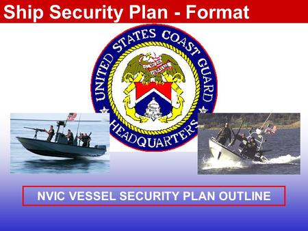 NVIC VESSEL SECURITY PLAN OUTLINE