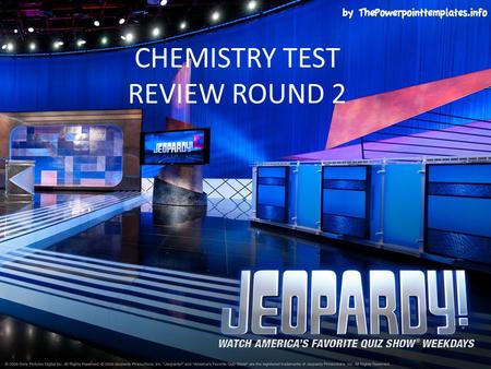 CHEMISTRY TEST REVIEW ROUND 2. pHAtomsBondingWaterVocab. $100 $200 $300 $400 $500 FINAL JEOPARDY FINAL JEOPARDY.