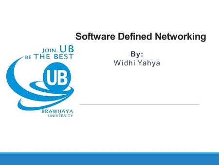 Software Defined Networking By: Widhi Yahya. Introduction.