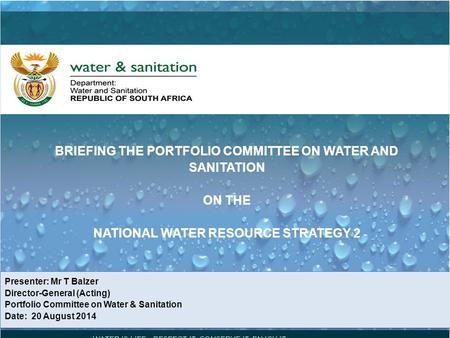 BRIEFING THE PORTFOLIO COMMITTEE ON WATER AND