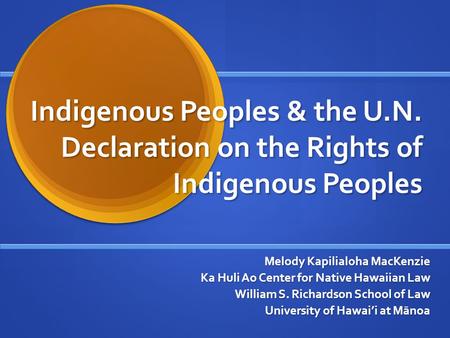 Indigenous Peoples & the U. N