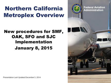 Northern California Metroplex Overview