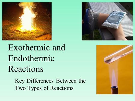 Exothermic and Endothermic Reactions