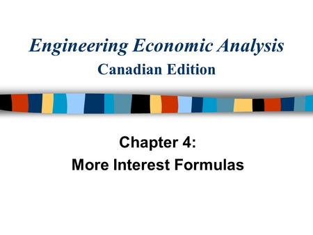 Engineering Economic Analysis Canadian Edition