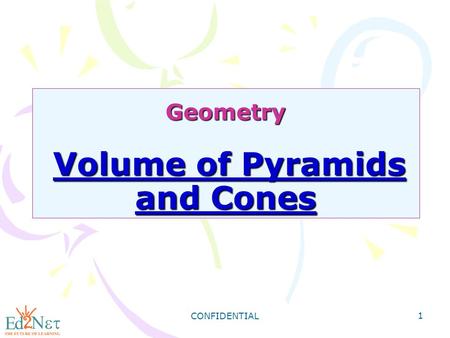 Geometry Volume of Pyramids and Cones