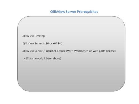 QlikView Server Prerequisites