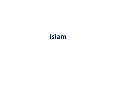 Islam.