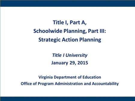 Schoolwide Planning, Part III: Strategic Action Planning