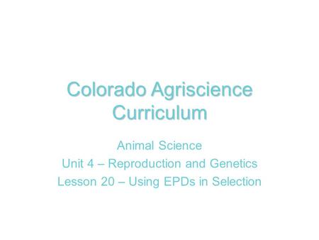 Colorado Agriscience Curriculum