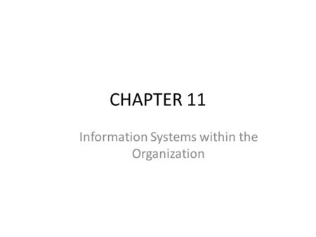 Information Systems within the Organization