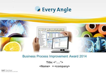 Title: + Business Process Improvement Award 2014.