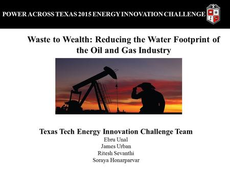 POWER ACROSS TEXAS 2015 ENERGY INNOVATION CHALLENGE