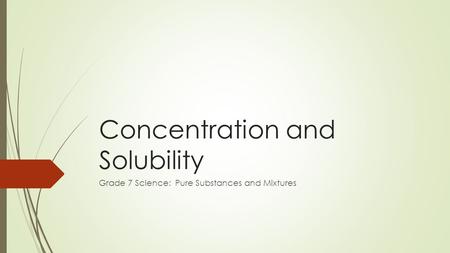 Concentration and Solubility