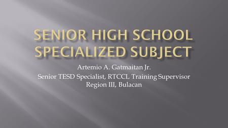 SENIOR HIGH SCHOOL SPECIALIZED SUBJECT