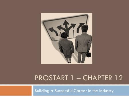 Building a Successful Career in the Industry