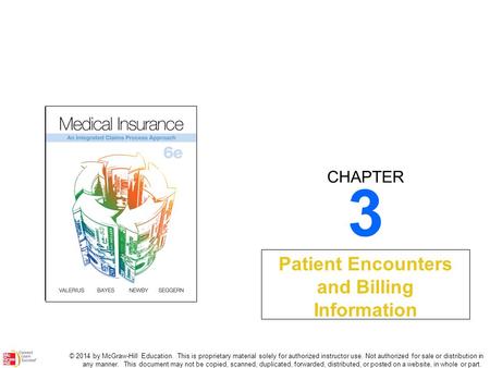 CHAPTER © 2014 by McGraw-Hill Education. This is proprietary material solely for authorized instructor use. Not authorized for sale or distribution in.