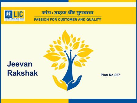 Jeevan Rakshak Plan No.827.