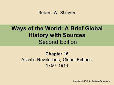 Ways of the World: A Brief Global History with Sources Second Edition