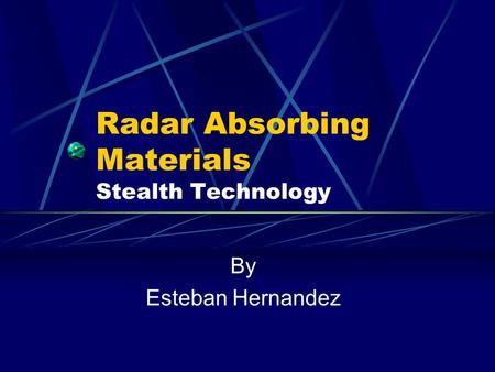 Radar Absorbing Materials Stealth Technology