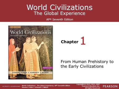 From Human Prehistory to the Early Civilizations