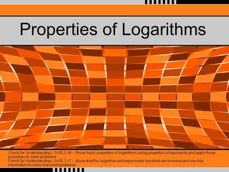 Properties of Logarithms