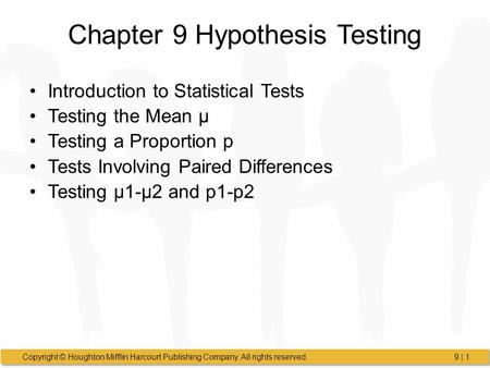 Chapter 9 Hypothesis Testing