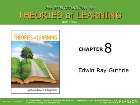 Ninth Edition 8 Edwin Ray Guthrie.