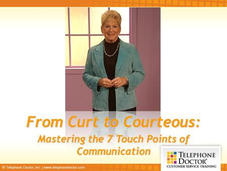 From Curt to Courteous: Mastering the 7 Touch Points of Communication