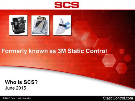 Formerly known as 3M Static Control