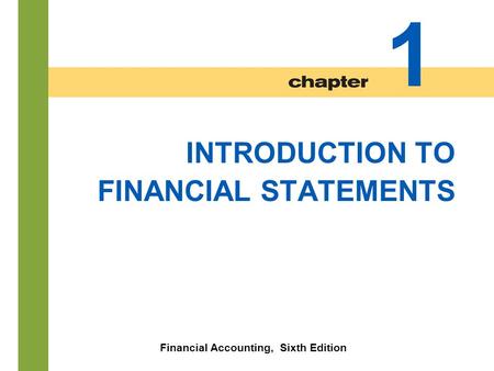 Financial Accounting, Sixth Edition